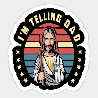 I'm Telling Dad Retro Vintage Religious Christian Jesus Sticker